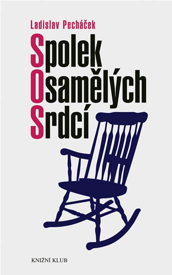 SPOLEK OSAMĚLÝCH SRDCÍ