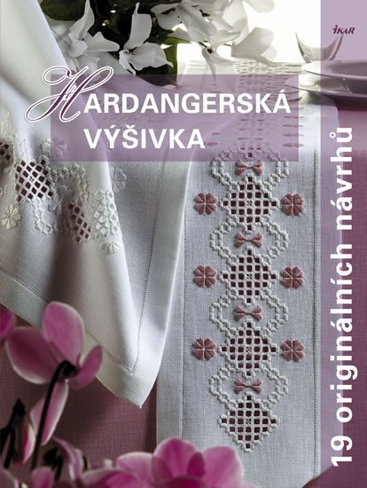 HARDANGERSKÁ VÝŠIVKA