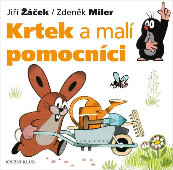 KRTEK A MALÍ POMOCNÍCI