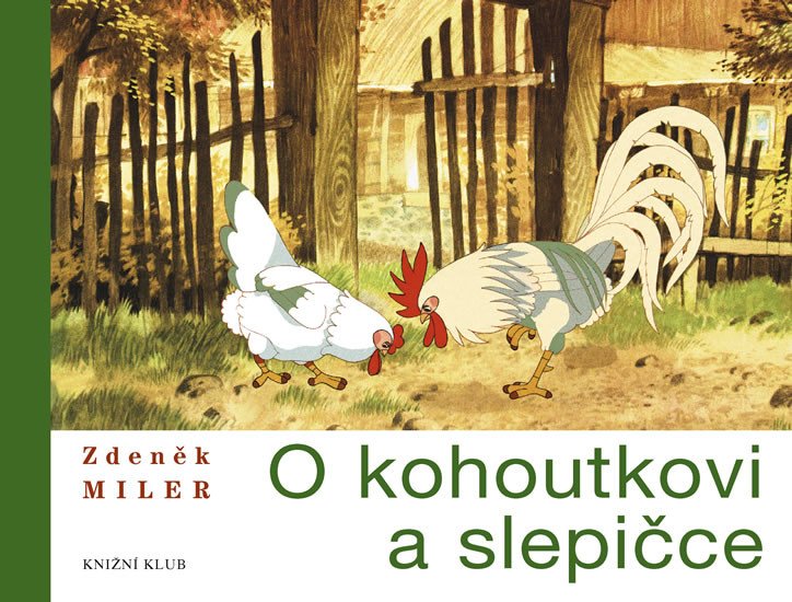 O KOHOUTKOVI A SLEPIČCE