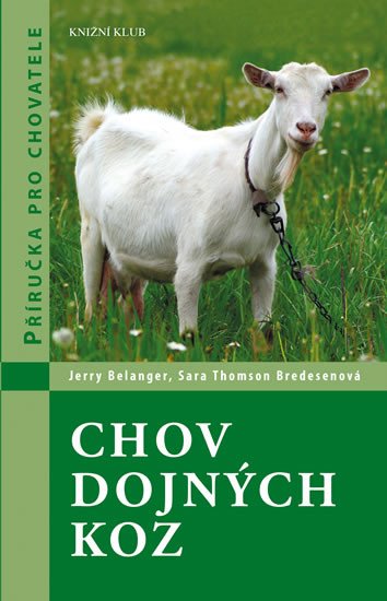 CHOV DOJNÝCH KOZ