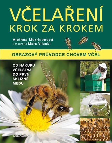 VČELAŘENÍ KROK ZA KROKEM