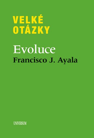 VELKÉ OTÁZKY - EVOLUCE