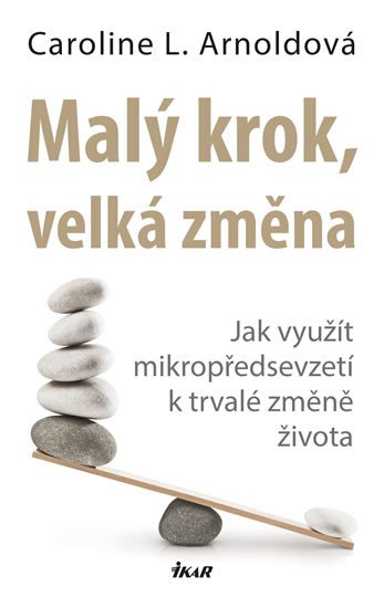 MALÝ KROK, VELKÁ ZMĚNA