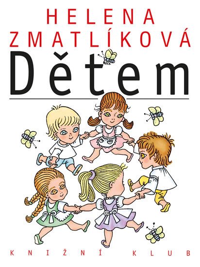 DĚTEM (ZMATLÍKOVÁ)