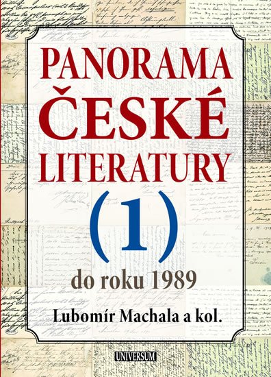 PANORAMA ČESKÉ LITERATURY 1.DO ROKU 1989