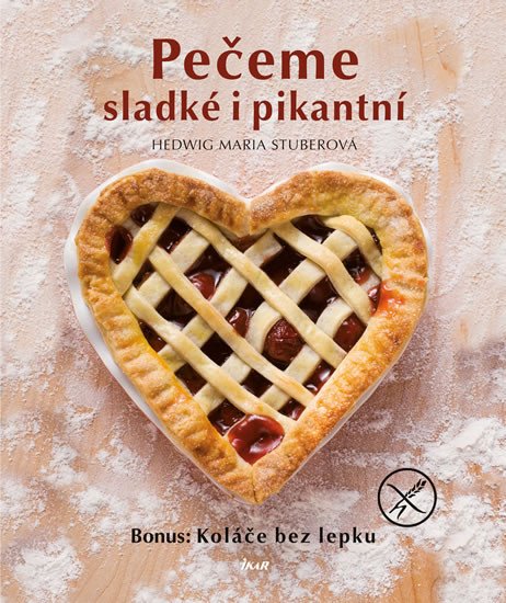 PEČEME SLADKÉ I PIKANTNÍ