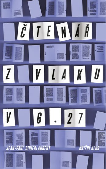 ČTENÁŘ Z VLAKU V 6.27