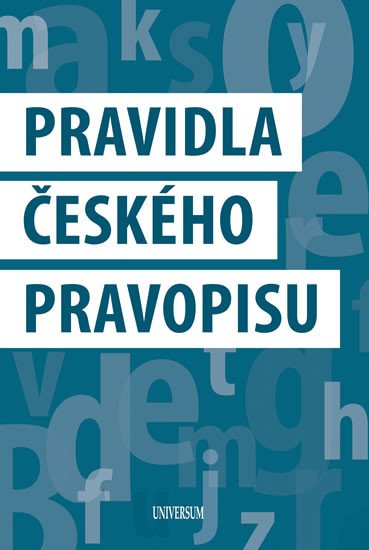 PRAVIDLA ČESKÉHO PRAVOPISU