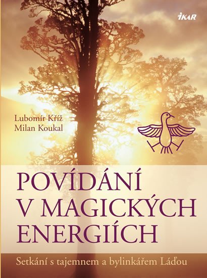 POVÍDÁNÍ V MAGICKÝCH ENERGIÍCH