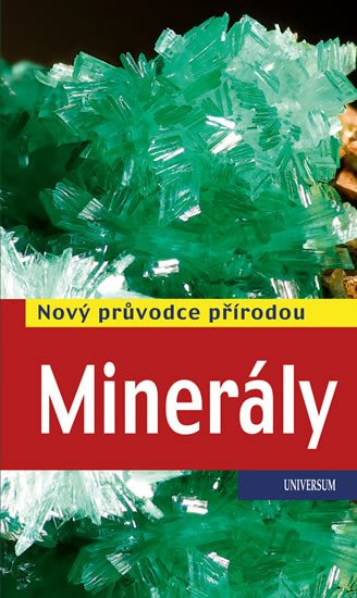 MINERÁLY NOVÝ PRŮVODCE PŘÍRODOU