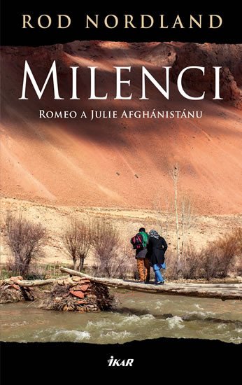 MILENCI (ROMEO A JULIE AFGÁNISTÁNU)