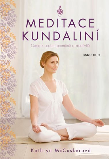 MEDITACE KUNDALINÍ