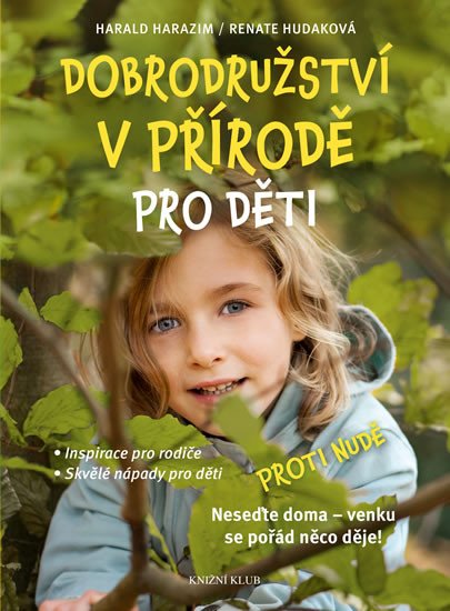 DOBRODRUŽSTVÍ V PŘÍRODĚ PRO DĚTI