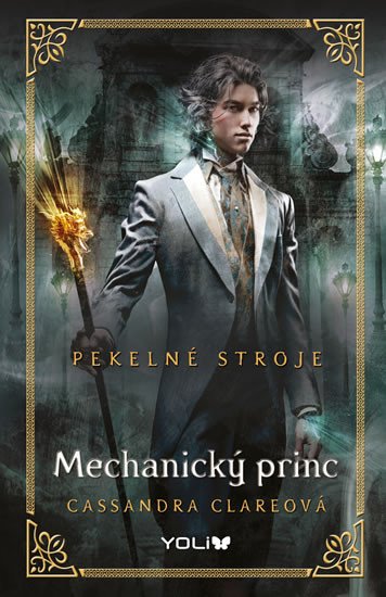 PEKELNÉ STROJE 2.MECHANICKÝ PRINC