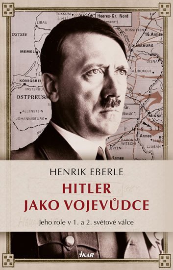 HITLER JAKO VOJEVŮDCE