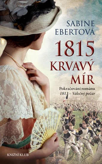 1815 - KRVAVÝ MÍR