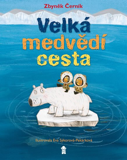 VELKÁ MEDVĚDÍ CESTA