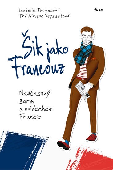 ŠIK JAKO FRANCOUZ