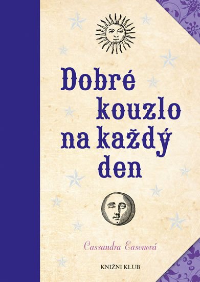 DOBRÉ KOUZLO NA KAŽDÝ DEN