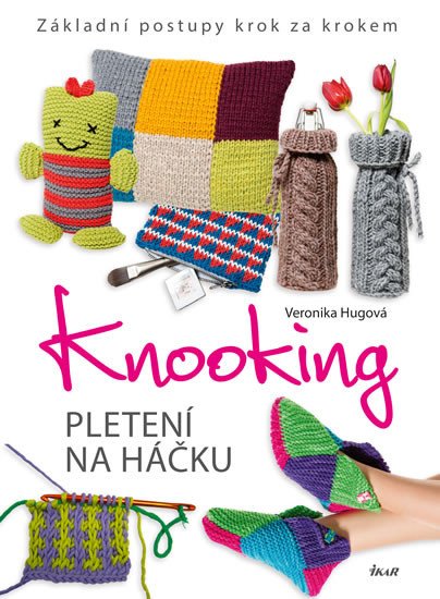 KNOOKING PLETENÍ NA HÁČKU