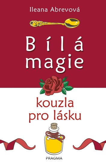 BÍLÁ MAGIE-KOUZLA PRO LÁSKU