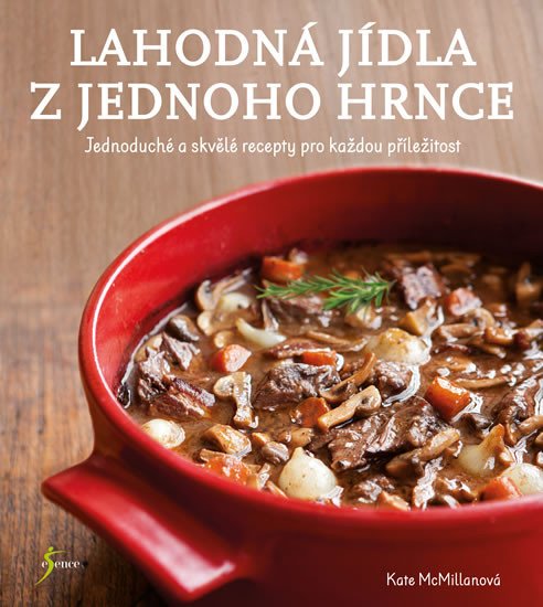 LAHODNÁ JÍDLA Z JEDNOHO HRNCE