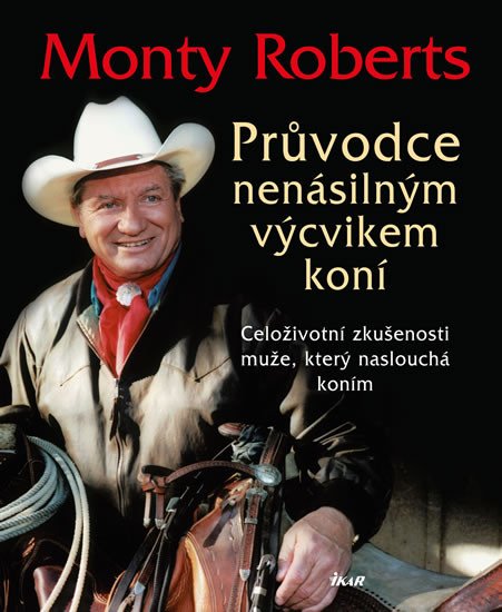 PRŮVODCE NENÁSILNÝM VÝCVIKEM KONÍ