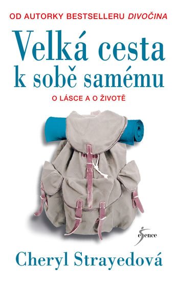 VELKÁ CESTA K SOBĚ SAMÉMU