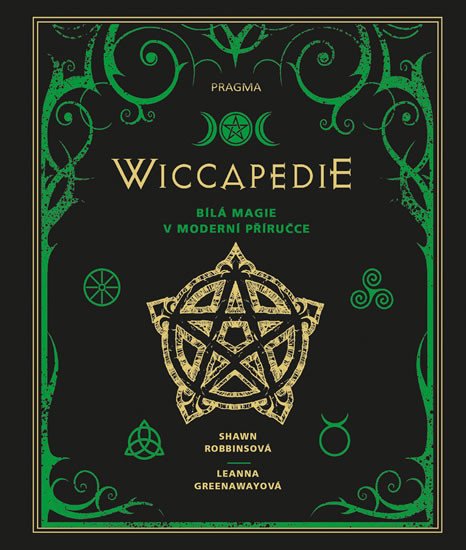 WICCAPEDIE-BÍLÁ MAGIE V MODERNÍ PŘÍRUČCE