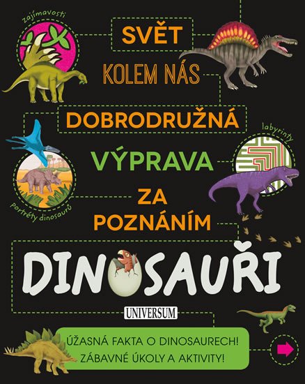 DOBRODRUŽNÁ VÝPRAVA ZA POZNÁNÍM DINOSAUŘI