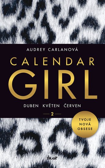 CALENDAR GIRL 2: DUBEN, KVĚTEN, ČERVEN