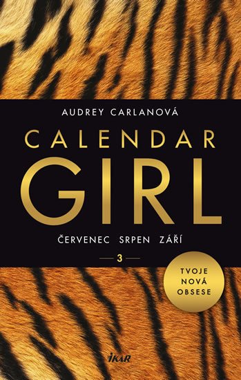 CALENDAR GIRL 3: ČERVENEC, SRPEN, ZÁŘÍ