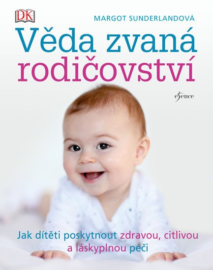 VĚDA ZVANÁ RODIČOVSTVÍ