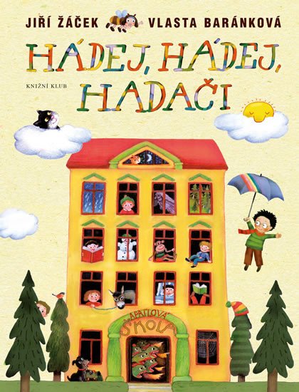 HÁDEJ, HÁDEJ, HADAČI