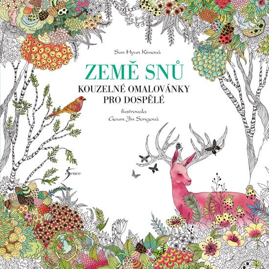 ZEMĚ SNŮ - KOUZELNÉ OMALOVÁNKY PRO DOSPĚLÉ