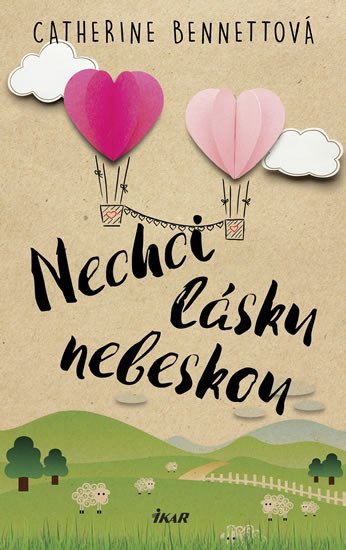 NECHCI LÁSKU NEBESKOU