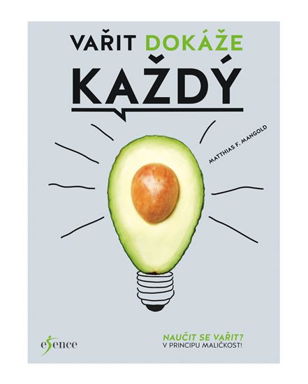 VAŘIT DOKÁŽE KAŽDÝ