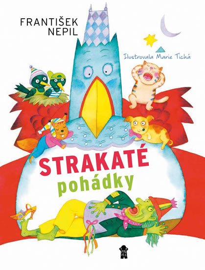 STRAKATÉ POHÁDKY