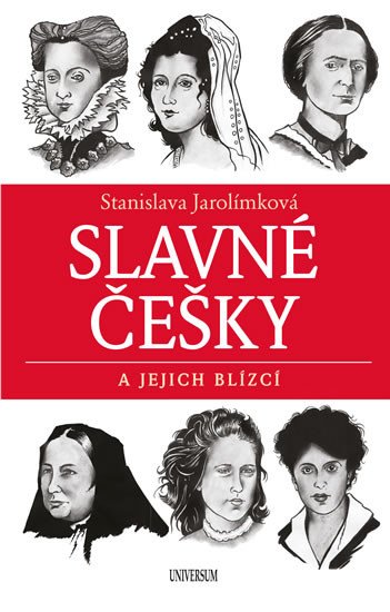 SLAVNÉ ČEŠKY A JEJICH BLÍZCÍ