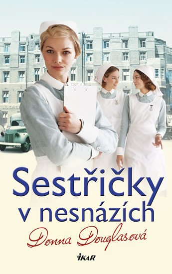 SESTŘIČKY V NESNÁZÍCH (NEMOCNICE NIGHTINGALE 2)