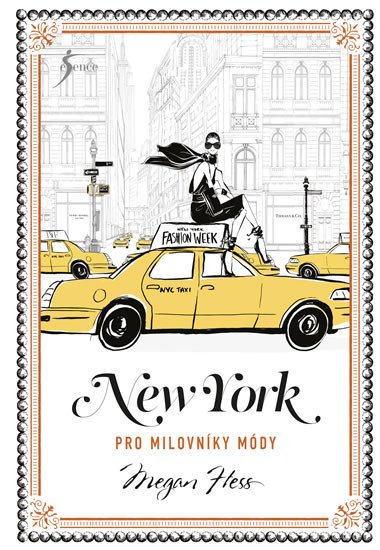 NEW YORK PRO MILOVNÍKY MÓDY