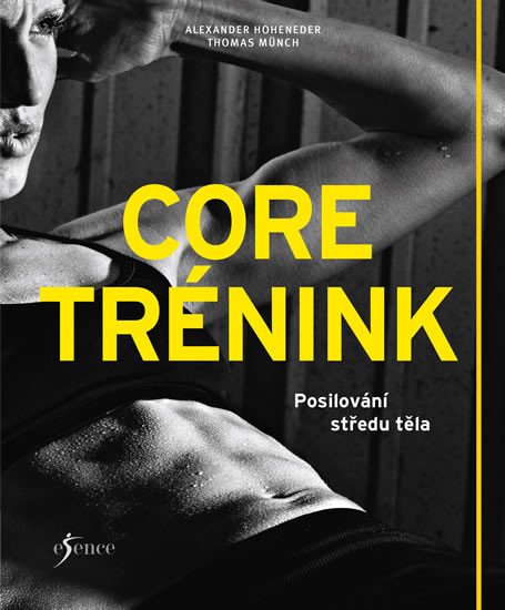 CORE TRÉNINK. POSILOVÁNÍ STŘEDU TĚLA