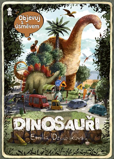 DINOSAUŘI OBJEVUJ S ÚSMĚVEM