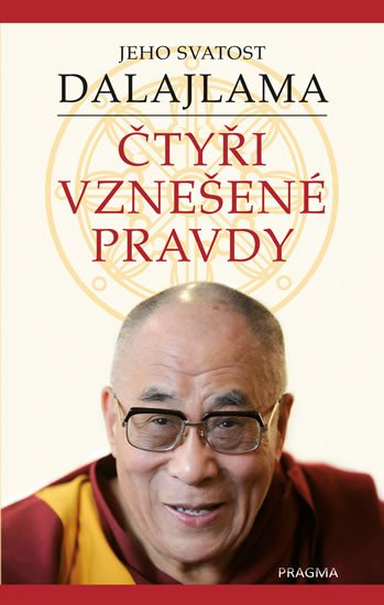 ČTYŘI VZNEŠENÉ PRAVDY