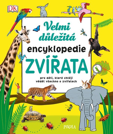 VELMI DŮLEŽITÁ ENCYKLOPEDIE ZVÍŘATA