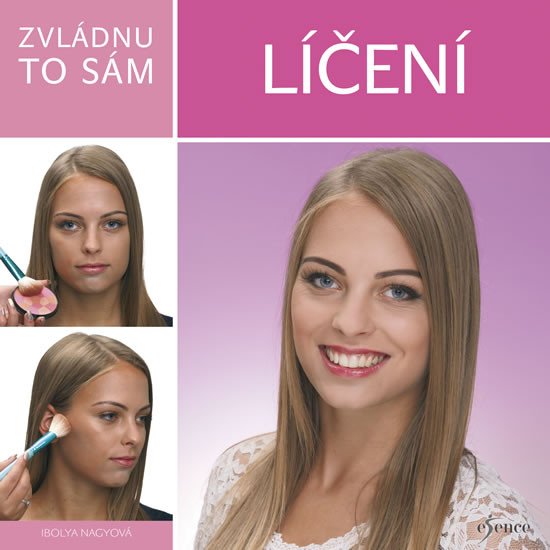 ZVLÁDNU TO SÁM - LÍČENÍ