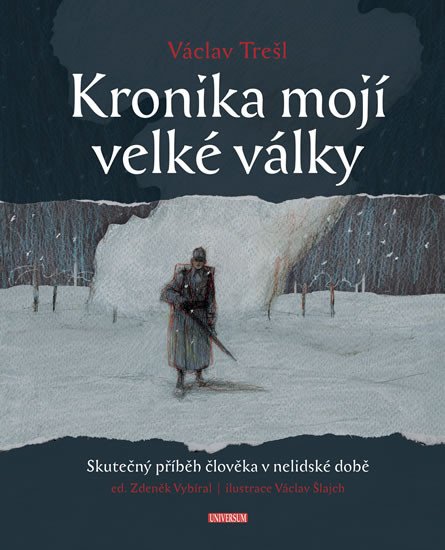 KRONIKA MOJÍ VELKÉ VÁLKY