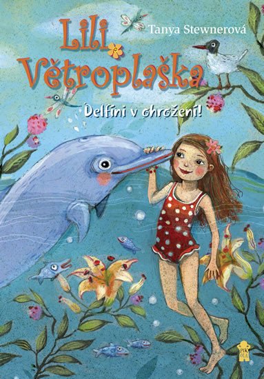 LILI VĚTROPLAŠKA 3: DELFÍNI V OHROŽENÍ!