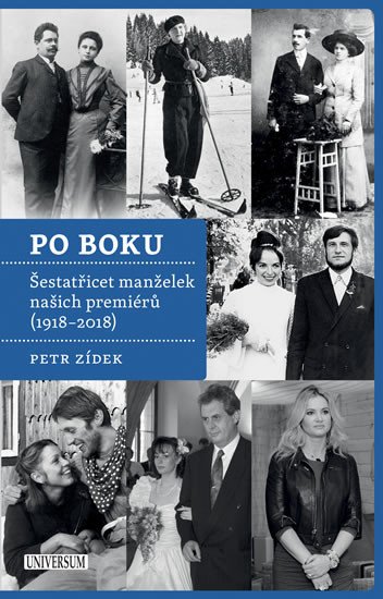 PO BOKU ŠESTATŘICET MANŽELEK NAŠICH PREMIÉRŮ 1918-2018